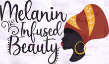 Load image into Gallery viewer, Melanin Proud - Avyanna&#39;s Musings and Designs
